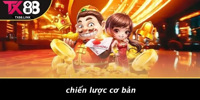 Chiến Lược Cơ Bản